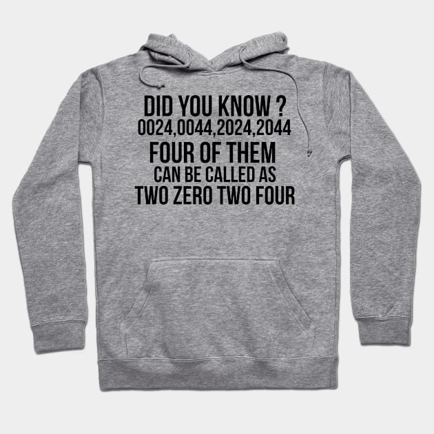 DID You KNOW ? BY WearYourPassion Funny saying Hoodie by domraf